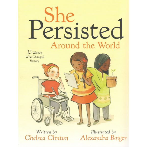 SHE PERSISTED AROUND THE WORLD
