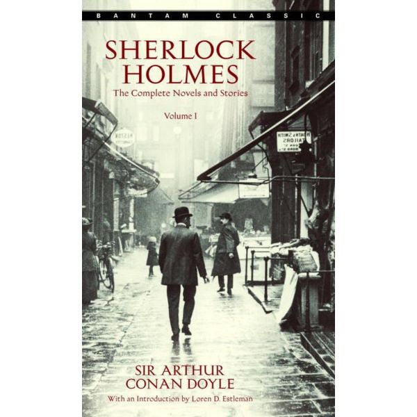 SHERLOCK HOLMES: The Complete Novels & Stories.
