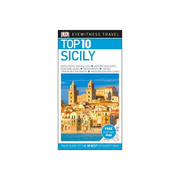 TOP 10 SICILY. “DK Eyewitness Travel Guide“