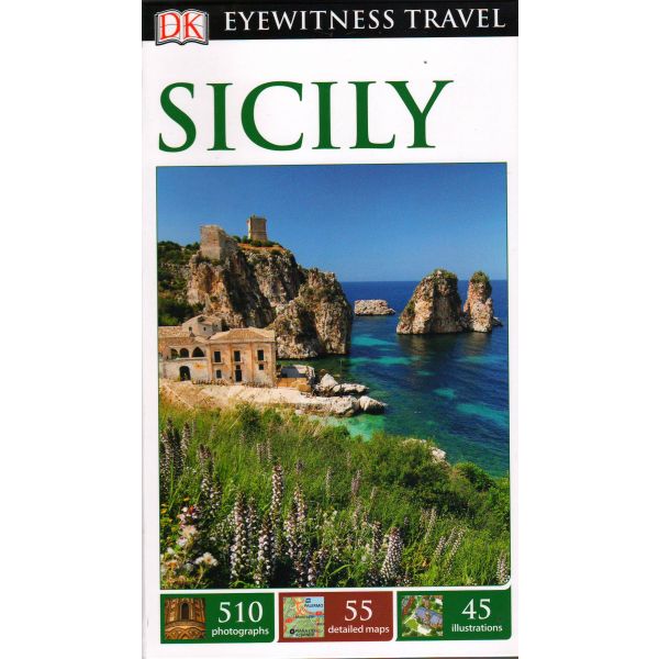 SICILY. “DK Eyewitness Travel Guide“