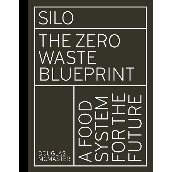 Silo: The Zero Waste Blueprint