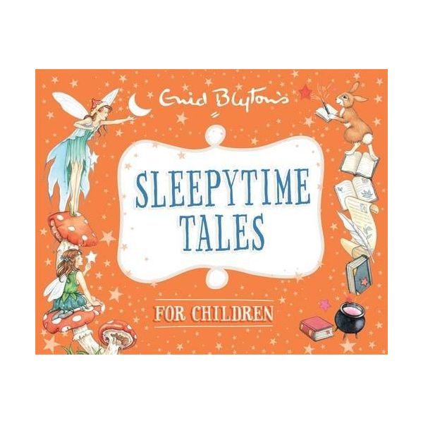 SLEEPYTIME TALES FOR CHILDREN