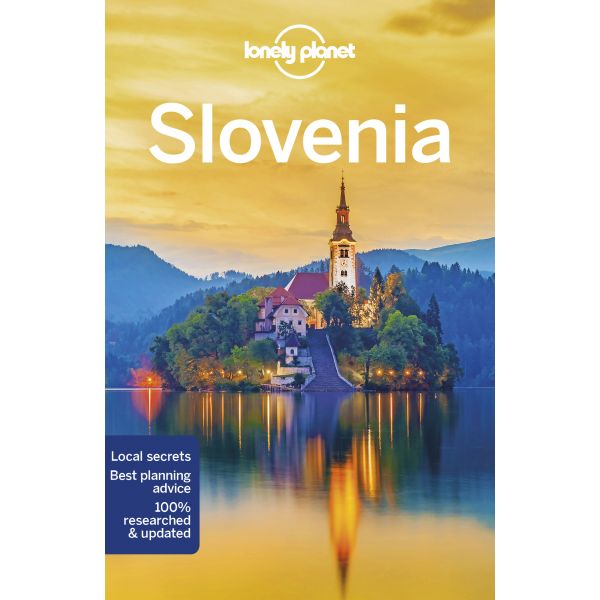 SLOVENIA, 9th Edition. “Lonely Planet Travel Guide“