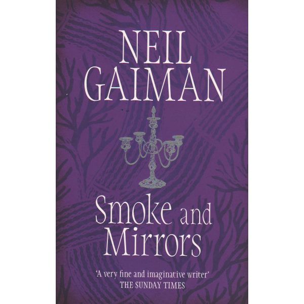 SMOKE AND MIRRORS