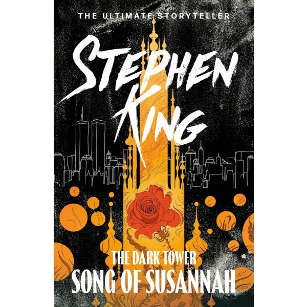 SONG OF SUSANNAH. “The Dark Tower“, Book 6