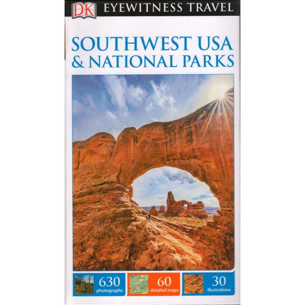 SOUTHWEST USA & NATIONAL PARKS. “DK Eyewitness Travel Guide“