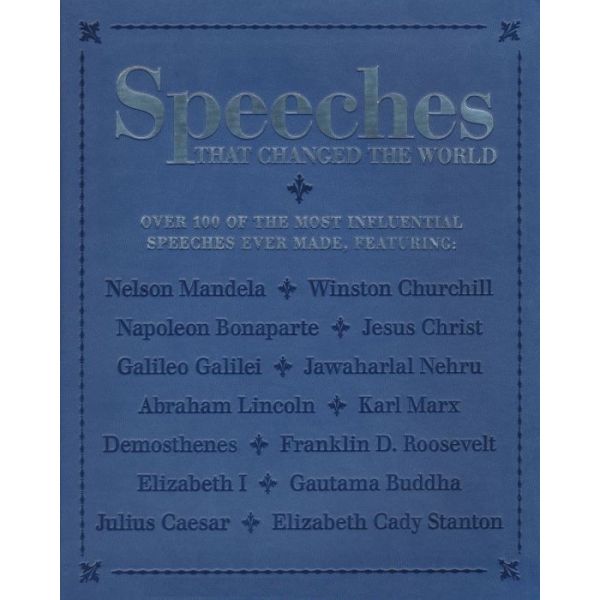 SPEECHES THAT CHANGED THE WORLD