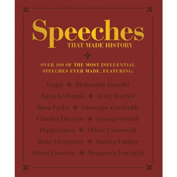 SPEECHES THAT MADE HISTORY