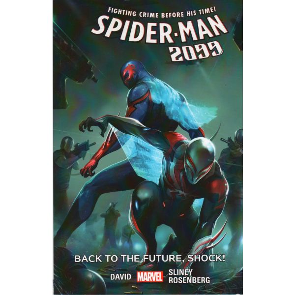 SPIDER-MAN 2099: Back To The Future, Shock!, Volume 7