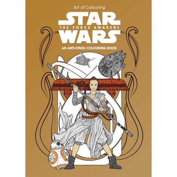 STAR WARS THE FORCE AWAKENS: Art of Colouring