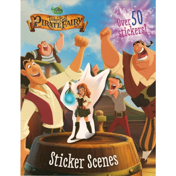 STICKER SCENES. “Tinker Bell and the Pirate Fairy“