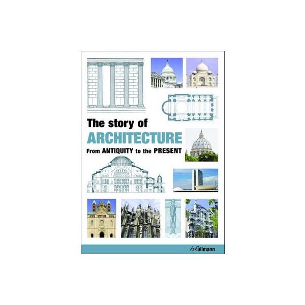 THE STORY OF ARCHITECTURE