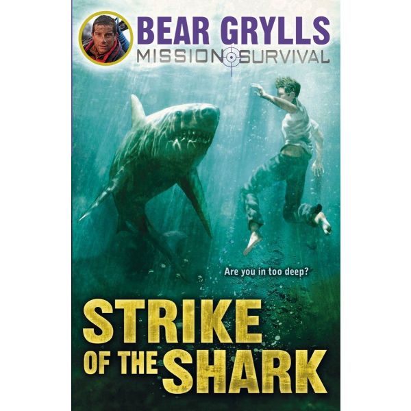 STRIKE OF THE SHARK. “Mission Survival“, Book 6