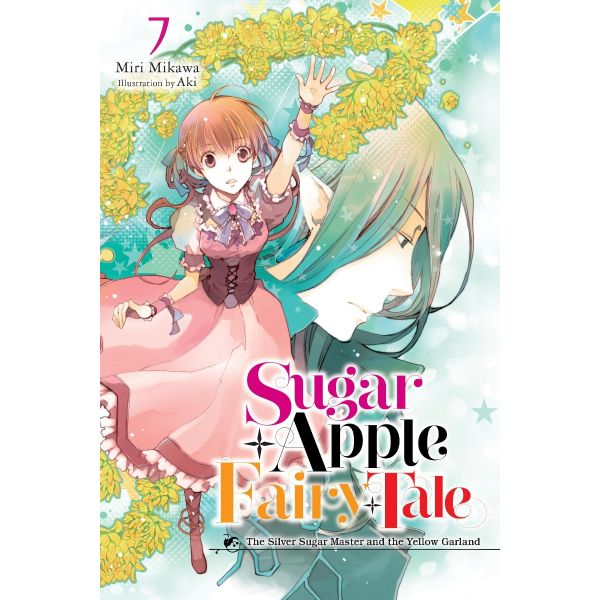 Sugar Apple Fairy Tale, Vol. 7