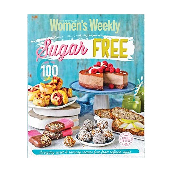 SUGAR FREE. “The Australian Women`s Weekly“
