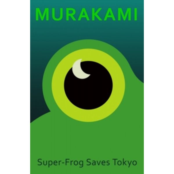 Super-Frog Saves Tokyo (Hardback)