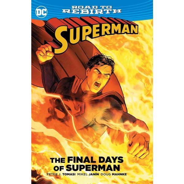 SUPERMAN THE FINAL DAYS OF SUPERMAN