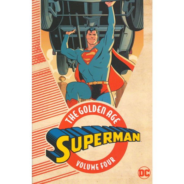 SUPERMAN: The Golden Age, Volume 4
