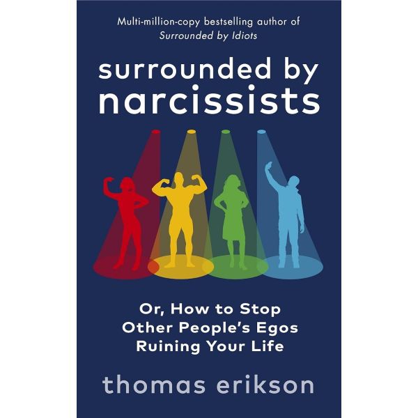 SURROUNDED BY NARCISSISTS