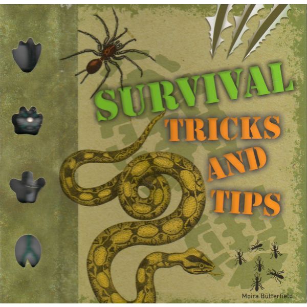 SURVIVAL TRICKS AND TIPS