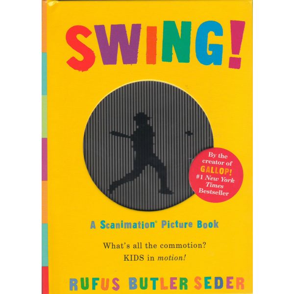 SWING!: A Scanimation Picture Book