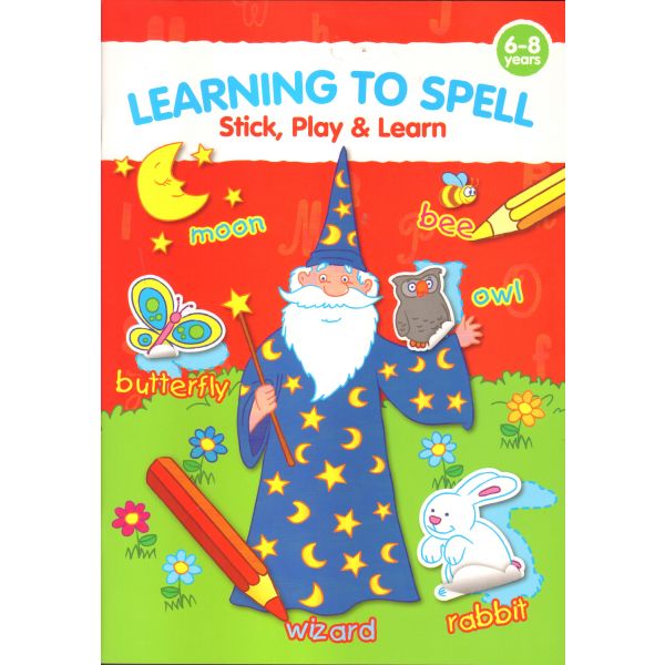 LEARNING TO SPELL: Stick, Play & Learn