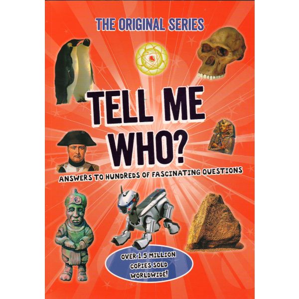 TELL ME WHO?