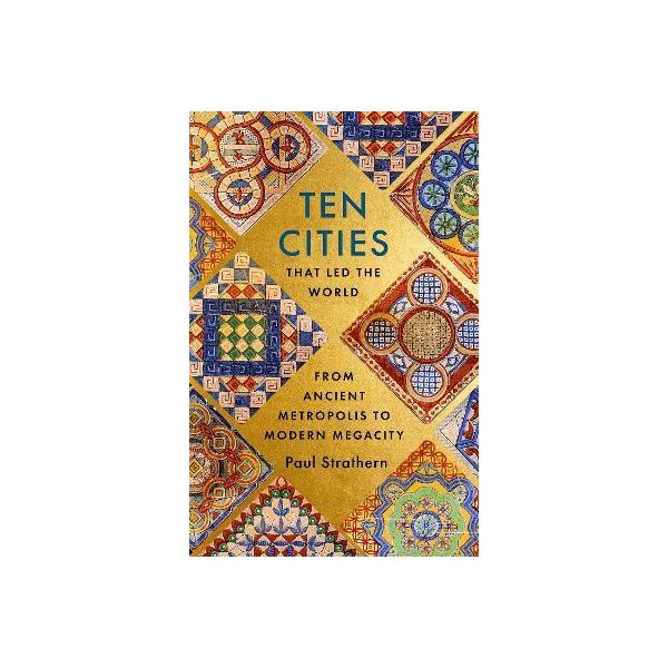 TEN CITIES THAT LED THE WORLD
