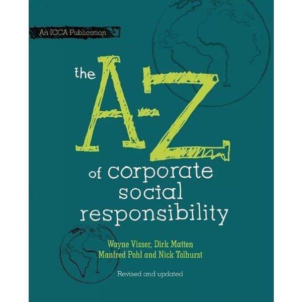 THE A TO Z OF CORPORATE SOCIAL RESPONSIBILITY