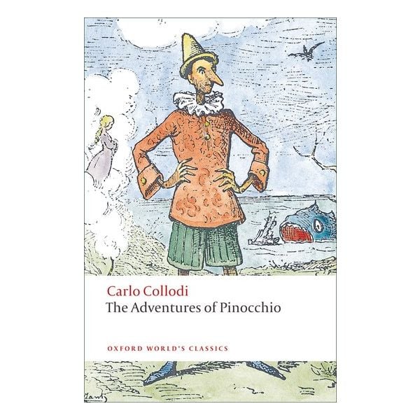 THE ADVENTURES OF PINOCCHIO. “Oxford World`s Classics“