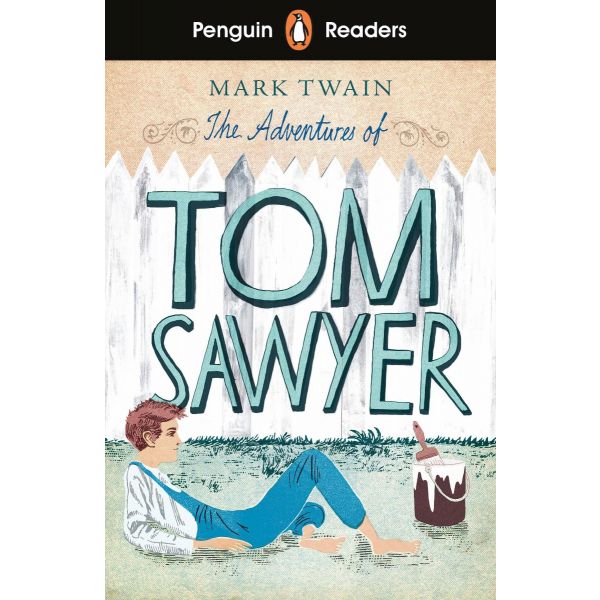 The Adventures of Tom Sawyer (Abridged Edition)