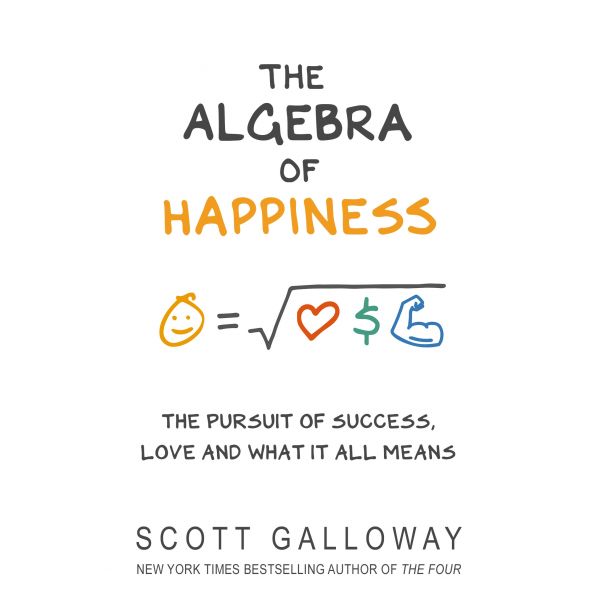 THE ALGEBRA OF HAPPINESS