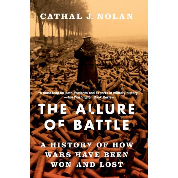 The Allure of Battle