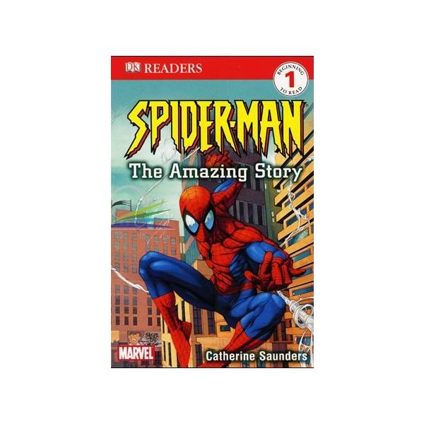 THE AMAZING SPIDER-MAN: The Amazing Story. “DK Readers“, Level 1