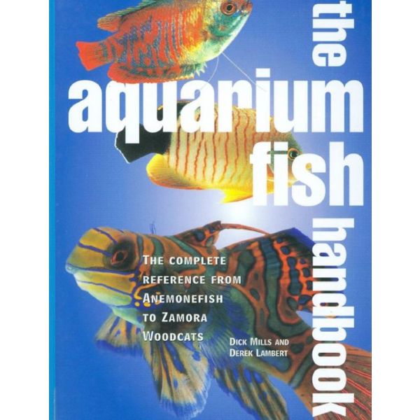 THE AQUARIUM FISH HANDBOOK