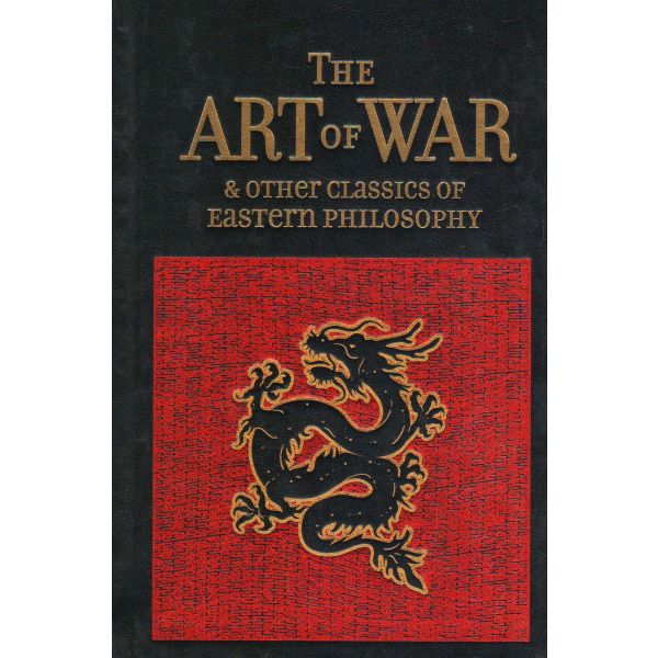THE ART OF WAR & OTHER CLASSICS OF EASTERN PHILOSOPHY