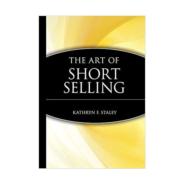 THE ART OF SHORT SELLING