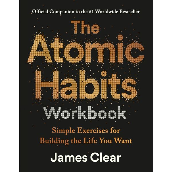 The Atomic Habits Workbook (US Edition)