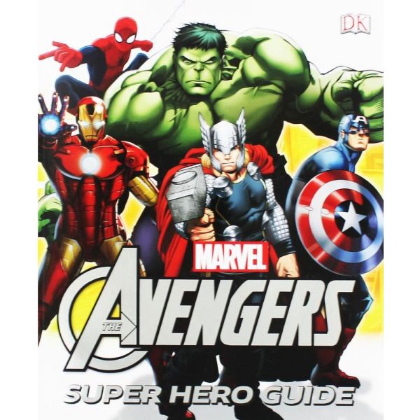 THE AVENGERS SUPER HERO GUIDE