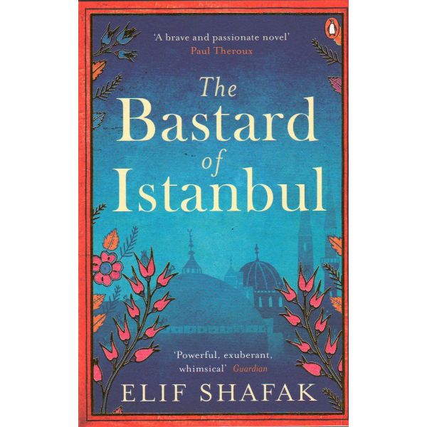 THE BASTARD OF ISTANBUL