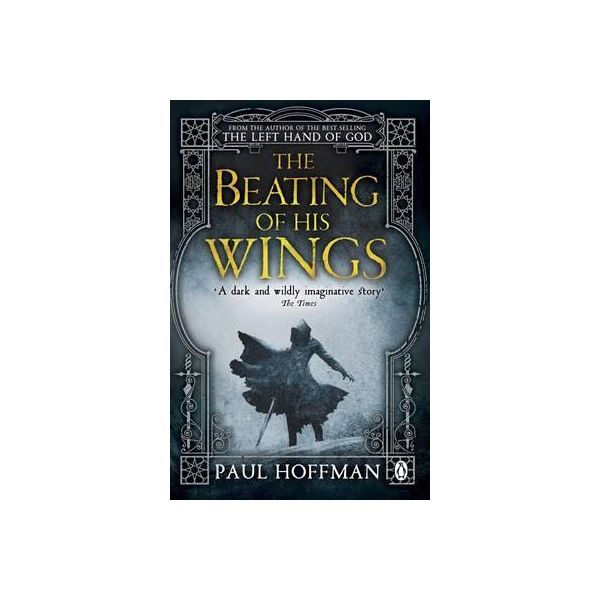 THE BEATING OF HIS WINGS