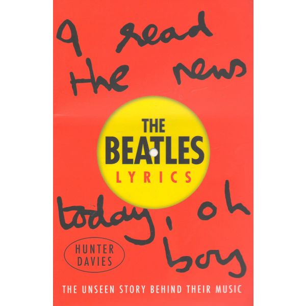 THE BEATLES LYRICS: The Unseen Story Behind Their Music