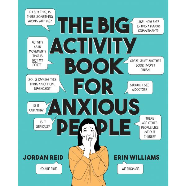 THE BIG ACTIVITY BOOK FOR ANXIOUS PEOPLE