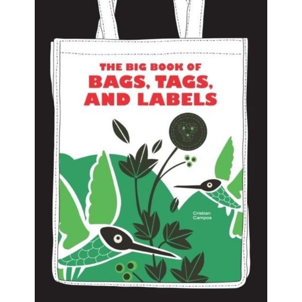 BIG BOOK OF BAGS, LABELS AND TAGS