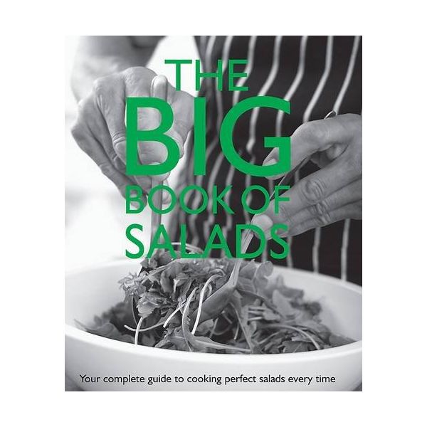 THE BIG BOOK OF SALADS