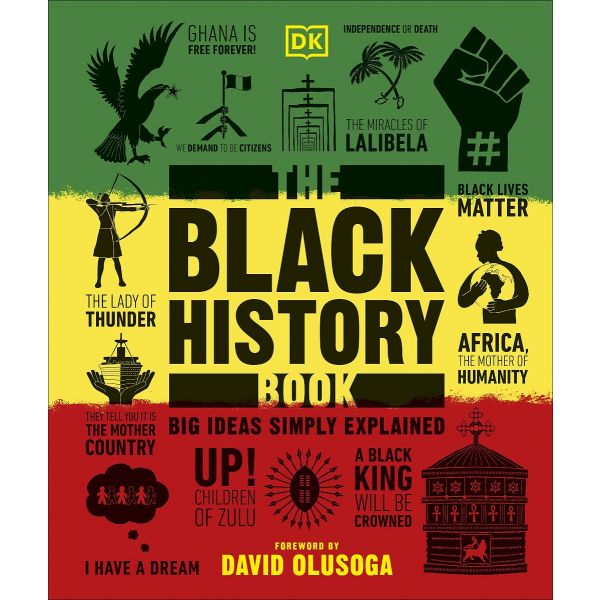 THE BLACK HISTORY BOOK: Big Ideas Simply Explained