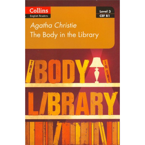 THE BODY IN THE LIBRARY. “Collins ELT Readers“, B1