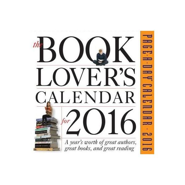THE BOOK LOVER`S PAGE-A-DAY CALENDAR 2016