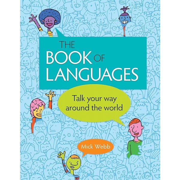 THE BOOK OF LANGUAGES: Talk Your Way Around the World