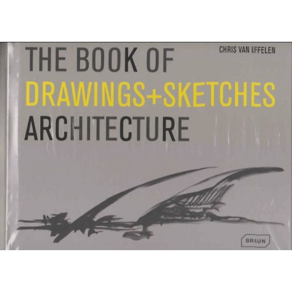 THE BOOK OF SKETCHES + DRAWINGS - ARCHITECTURE